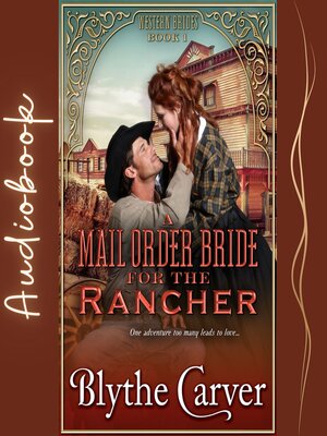 cover image of A Mail Order Bride for the Rancher